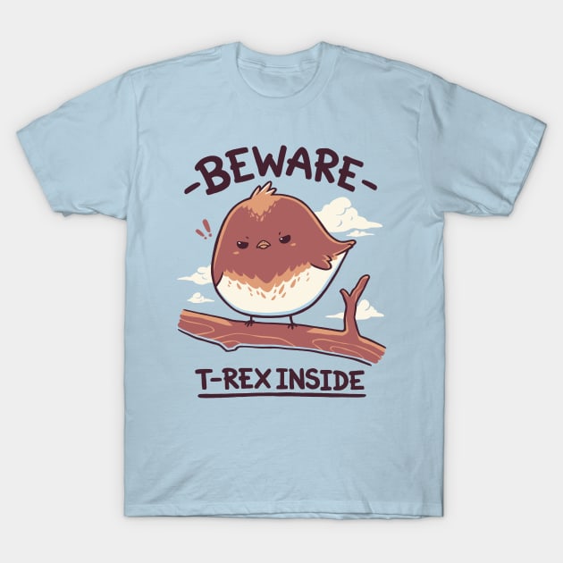 T-Rex Inside // Small Bird, Kawaii Angry Dinosaur T-Shirt by Geekydog